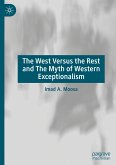 The West Versus the Rest and The Myth of Western Exceptionalism