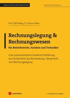 Rechnungslegung & Rechnungswesen für Betriebswirte, Juristen und Techniker - Hilber, Klaus