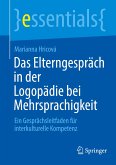 Das Elterngespräch in der Logopädie bei Mehrsprachigkeit