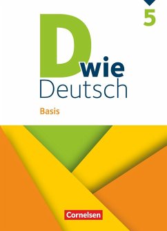 D wie Deutsch 5. Schuljahr - Basis - Schulbuch - Angel, Margret;Bähnk, Nina;Deters, Ulrich;González León, Silke;Jaulgey, Catherine;Teepe, Renate