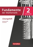 Fundamente der Mathematik 11-13. Schuljahr. Leistungsfach Band 02 - Rheinland-Pfalz - Lösungen zum Schülerbuch