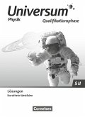 Universum Physik Sekundarstufe II Qualifikationsphase. Nordrhein-Westfalen - Lösungen zum Schulbuch