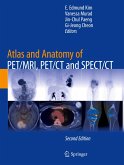 Atlas and Anatomy of PET/MRI, PET/CT and SPECT/CT