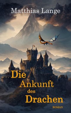 Die Ankunft des Drachen