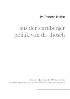 Aus der Starnberger Politik von Dr. Thosch