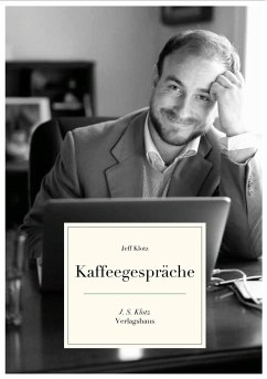 Kaffeegespräche - Klotz, Jeff