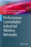 Performance Controllable Industrial Wireless Networks