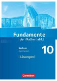 Fundamente der Mathematik 10. Schuljahr - Sachsen - Lösungen zum Schülerbuch