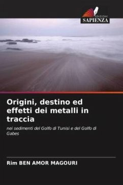 Origini, destino ed effetti dei metalli in traccia - Ben Amor Magouri, Rim