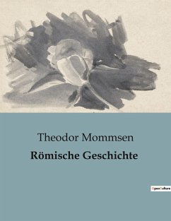 Römische Geschichte - Mommsen, Theodor
