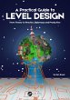A Practical Guide to Level Design... - Bild 1