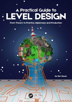 Cover A Practical Guide to Level Design (eBook, PDF)