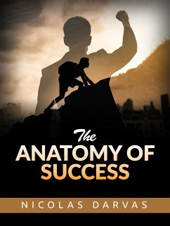 The Anatomy of Success (eBook, ePUB) - Darvas, Nicolas