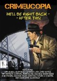 Crimeucopia - We'll Be Right Back - After This (eBook, ePUB)