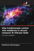 Vita tradizionale contro vita moderna in alcuni romanzi di Vikram Seth