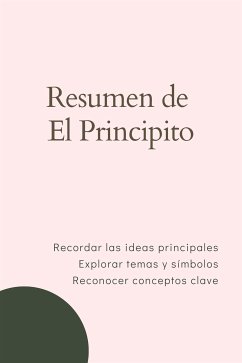 Resumen de El Principito (eBook, ePUB) - B, Mente