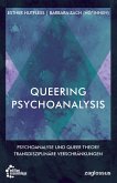 Queering Psychoanalysis (eBook, ePUB)