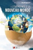 L'Émergence d'un Nouveau Monde (eBook, ePUB)