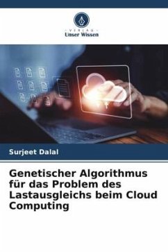 Genetischer Algorithmus für das Problem des Lastausgleichs beim Cloud Computing - Dalal, Surjeet