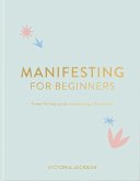 Manifesting for Beginners