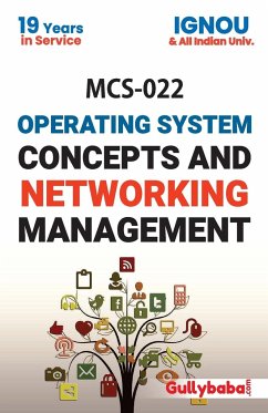 MCS-022 Operating System Concepts And Networking Management - Roy, S.; Gupta, Manoj