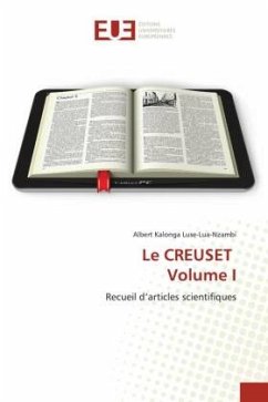 Le CREUSET Volume I - Kalonga Luse-Lua-Nzambi, Albert