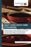 BAXT SIZNI HECH TARK ETOLMASIN