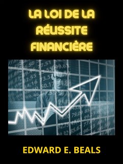 La loi de la Réussite financière (Traduit) (eBook, ePUB) - E. Beals, Edward