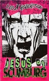 Jesus of Scumburg (eBook, ePUB) Jesus of Scumburg (eBook, ePUB)