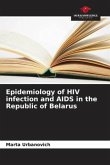 Epidemiology of HIV infection and AIDS in the Republic of Belarus