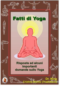 Fatti di Yoga (eBook, ePUB) - King, Dr.