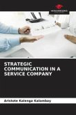 STRATEGIC COMMUNICATION IN A SERVICE COMPANY