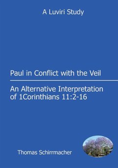 Paul in Conflict with the Veil - Schirrmacher, Paul