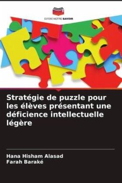 Stratégie de puzzle pour les élèves présentant une déficience intellectuelle légère - Alasad, Hana Hisham;Baraké, Farah