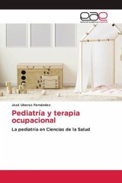 Pediatría y terapia ocupacional - Uberos Fernández, José
