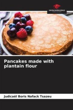 Pancakes made with plantain flour - Nafack Tsazeu, Judicaël Boris