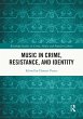 Music in Crime, Resistance, and... - Bild 1