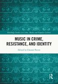 Music in Crime, Resistance, and Identity (eBook, ePUB)