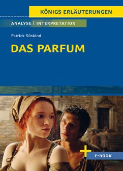 Das Parfum von Patrick Süskind - Textanalyse und Interpretation (eBook, PDF) - Süskind, Patrick