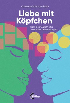 Liebe mit Köpfchen (eBook, ePUB) - Schwärzer-Dutta, Constanze