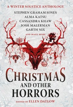 Christmas and Other Horrors (eBook, ePUB) - Bulkin, Nadia; Due, Tananarive; Dowling, Terry