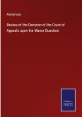 Review of the Decision of the Court of Appeals upon the Manor Question