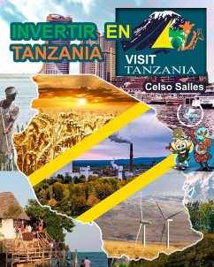 INVERTIR EN TANZANIA - Visit Tanzania - Celso Salles - Salles, Celso