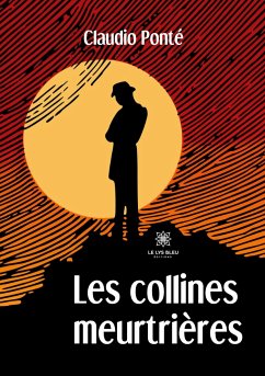 Les collines meurtrières - Claudio Ponté