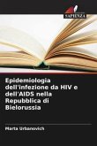Epidemiologia dell'infezione da HIV e dell'AIDS nella Repubblica di Bielorussia