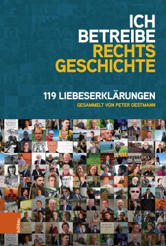 Ich betreibe Rechtsgeschichte (eBook, PDF)