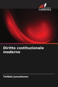 Diritto costituzionale moderno - Junuskanov, Tolibek