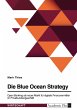 Die Blue Ocean Strategy. Open Banking... - Bild 1
