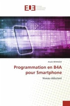 Programmation en B4A pour Smartphone - Bennadji, Arezki