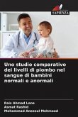 Uno studio comparativo dei livelli di piombo nel sangue di bambini normali e anormali